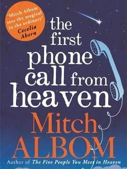 Mitch Albom: The First Phone Call From Heaven [2015] paperback For Sale