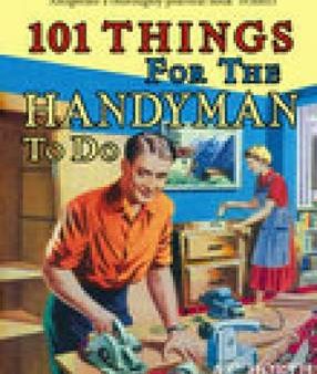 A C Horth: 101 Things for the Handyman to Do [2007] hardback Fashion